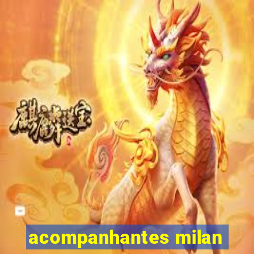 acompanhantes milan